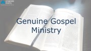 Genuine Gospel Ministry