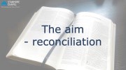 The aim of gospel ministry - reconciliation